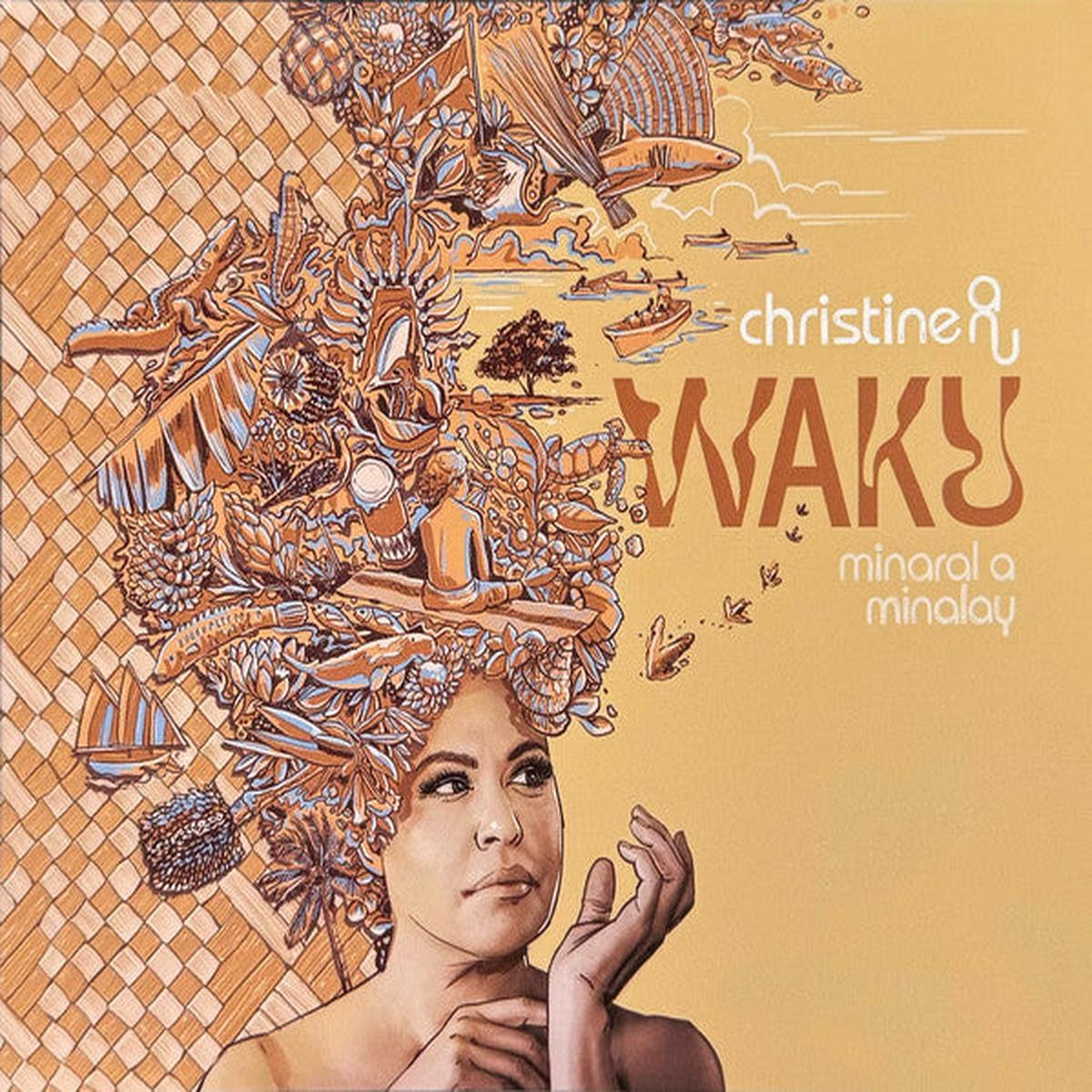 ANU, CHRISTINE – WAKU : MINARAL A MINALAY – CD