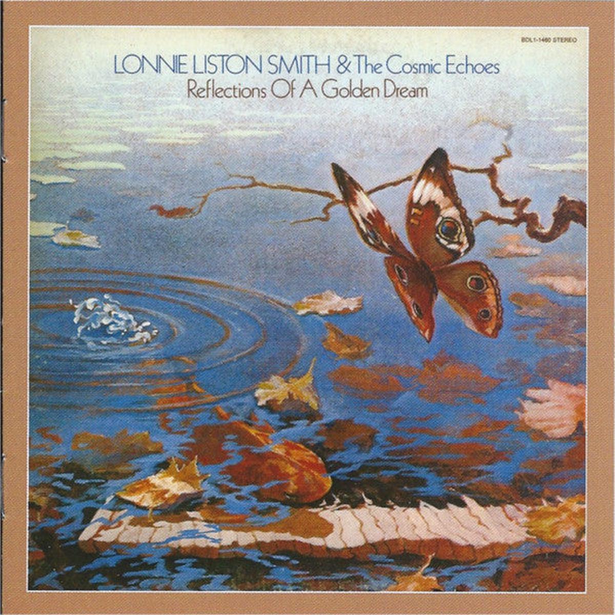 SMITH, LONNIE LISTON & THE COSMIC ECHOES – REFLECTIONS OF A GOLDEN DREAM – CD