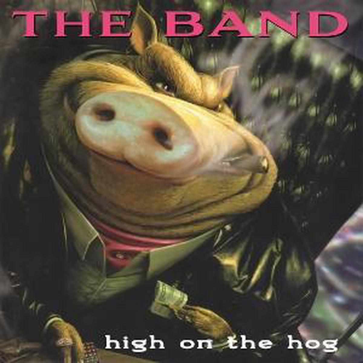 BAND – HIGH ON THE HOG : 2026 REISSUE – CD