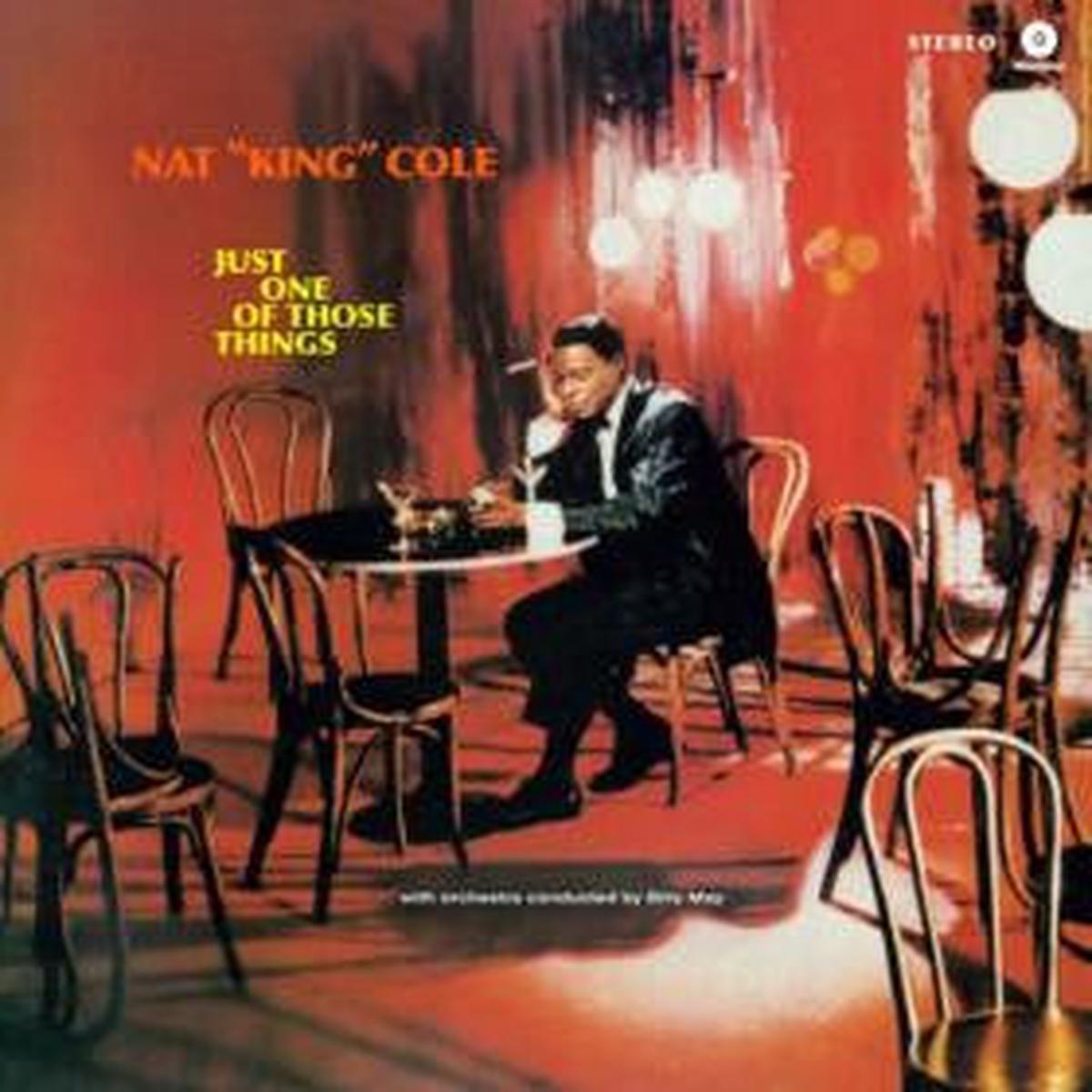 COLE, NAT KING – JUST ONE OF THOSE THINGS: 180 GRAM VINYL – LP