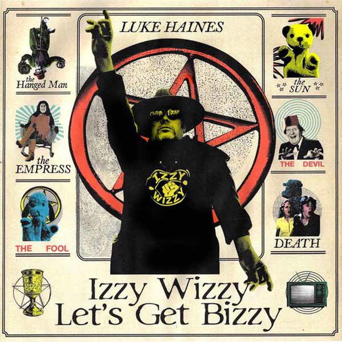 HAINES, LUKE – IZZY WIZZY LET’S GET BIZZY – CD