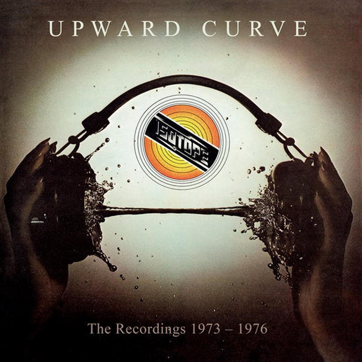 ISOTOPE – UPWARD CURVE – RECORDINGS 1973-1976 – CD