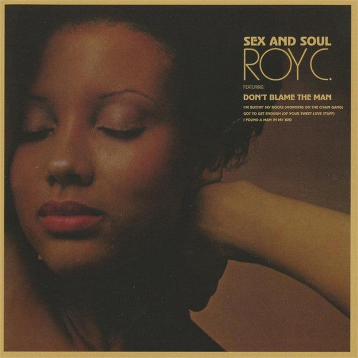 ROY, C. – SEX & SOUL – CD