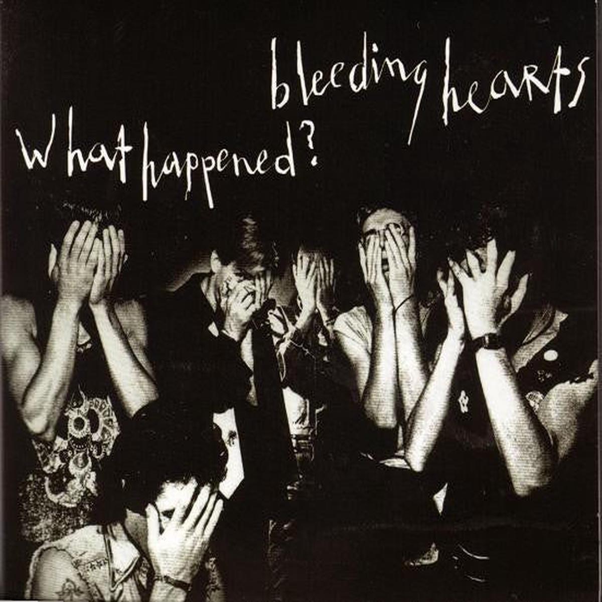 BLEEDING HEARTS – WHAT HAPPENED? + 5 BONUS TRACKS – CD