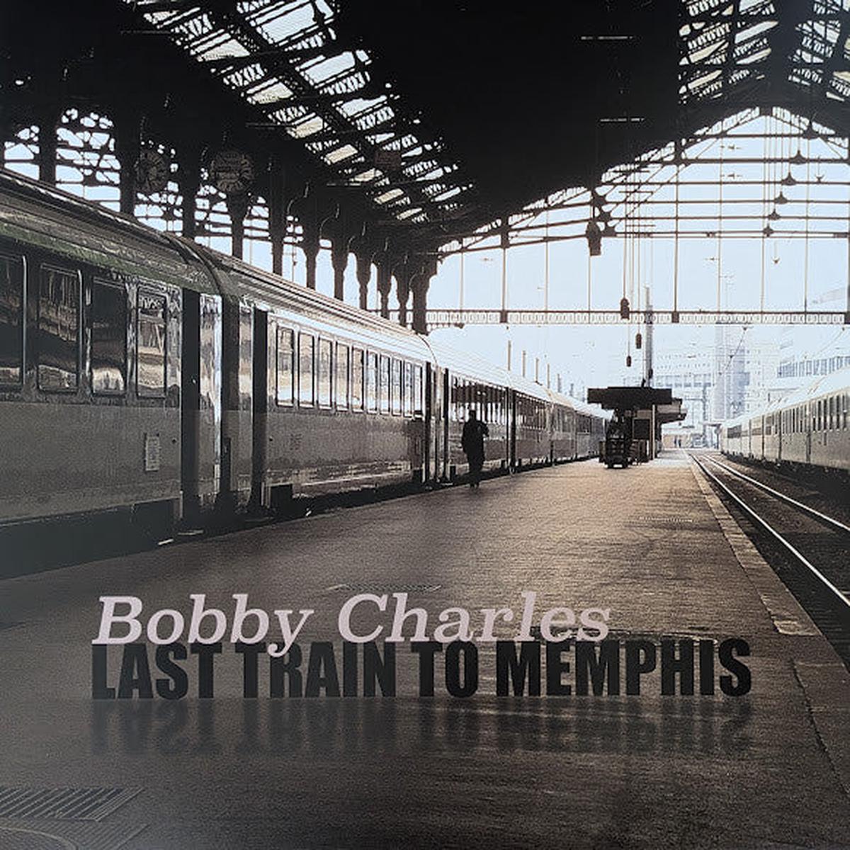 CHARLES, BOBBY – LAST TRAIN TO MEMPHIS: 2025 REISSUE – LP