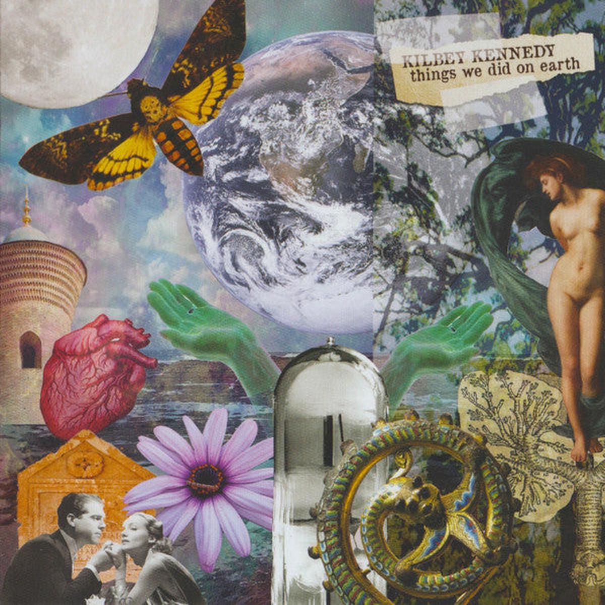 KILBEY KENNEDY – THINGS WE DID ON EARTH – CD