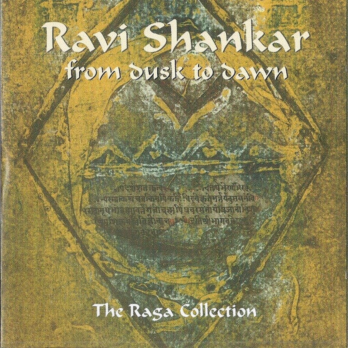 SHANKAR, RAVI – FROM DUSK TO DAWN : RAGA COLLECTION – CD
