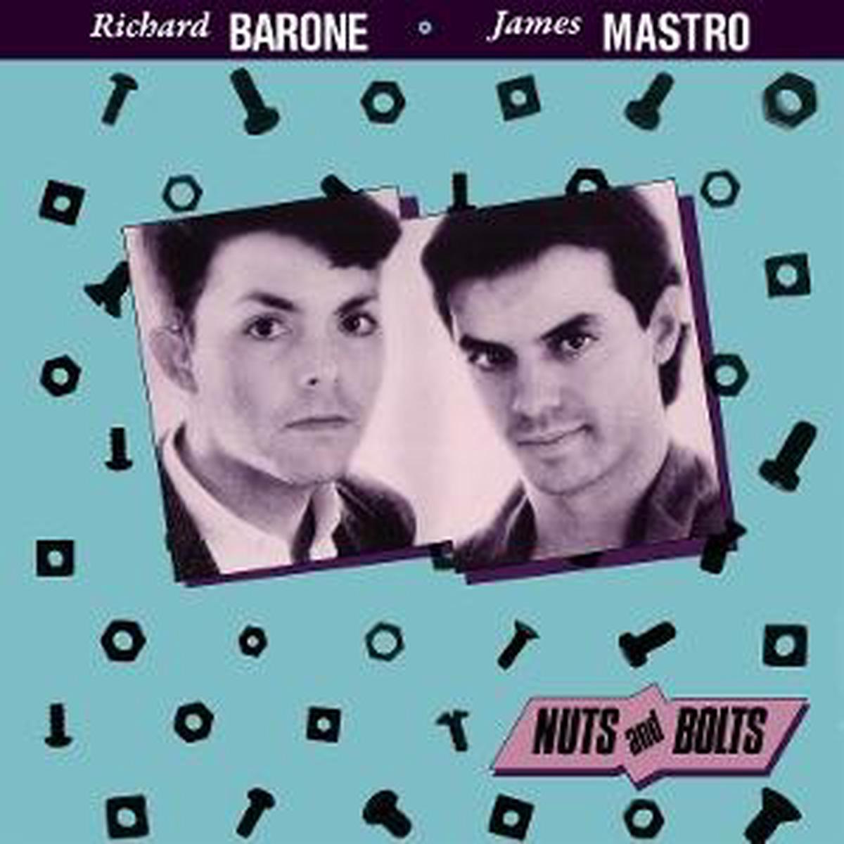 BARONE, RICHARD / JAMES MASTRO – NUTS & BOLTS + 4 BONUS TRACKS – CD