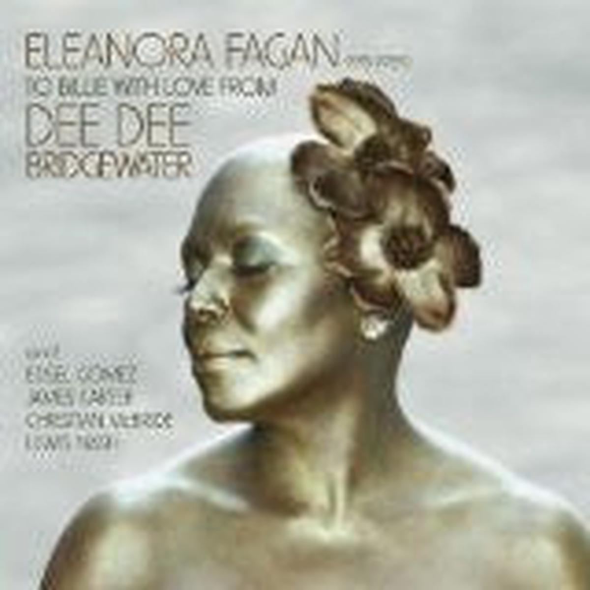 BRIDGEWATER, DEE DEE – ELEANORA FAGAN 1915-1959: TO BILLIE WITH – CD