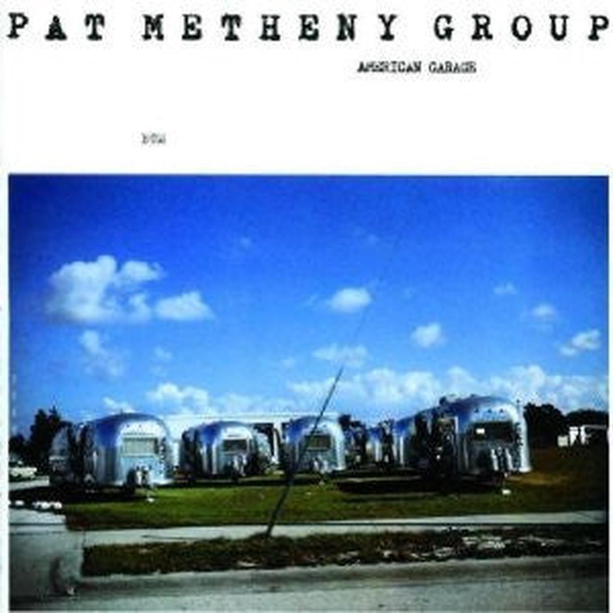 METHENY, PAT GROUP – AMERICAN GARAGE – LP