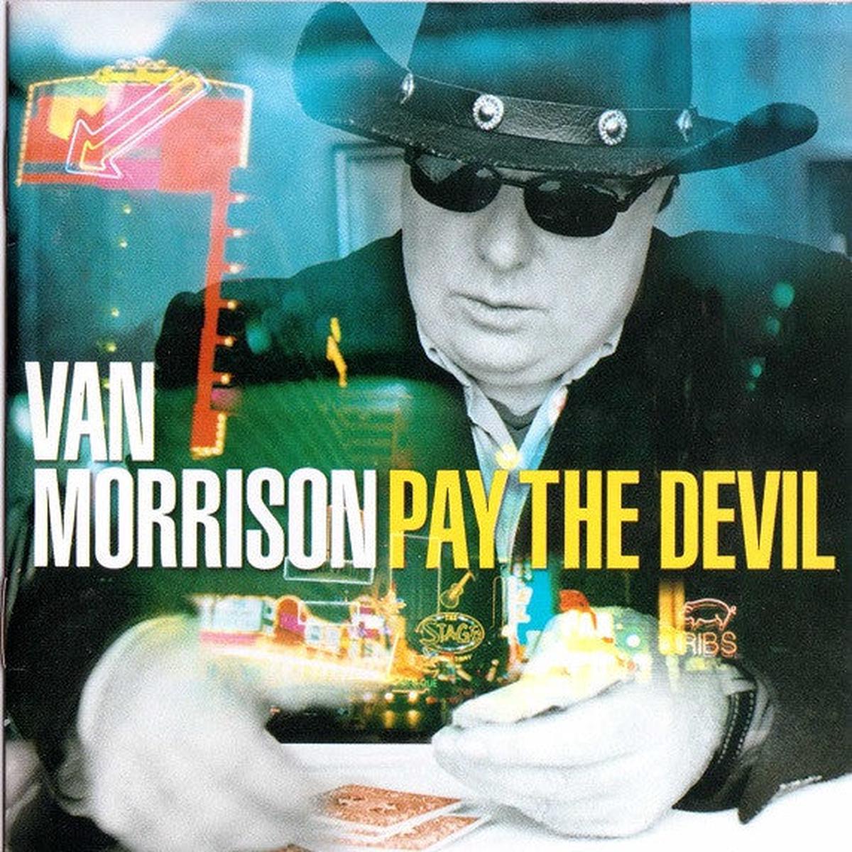 MORRISON, VAN – PAY THE DEVIL – CD
