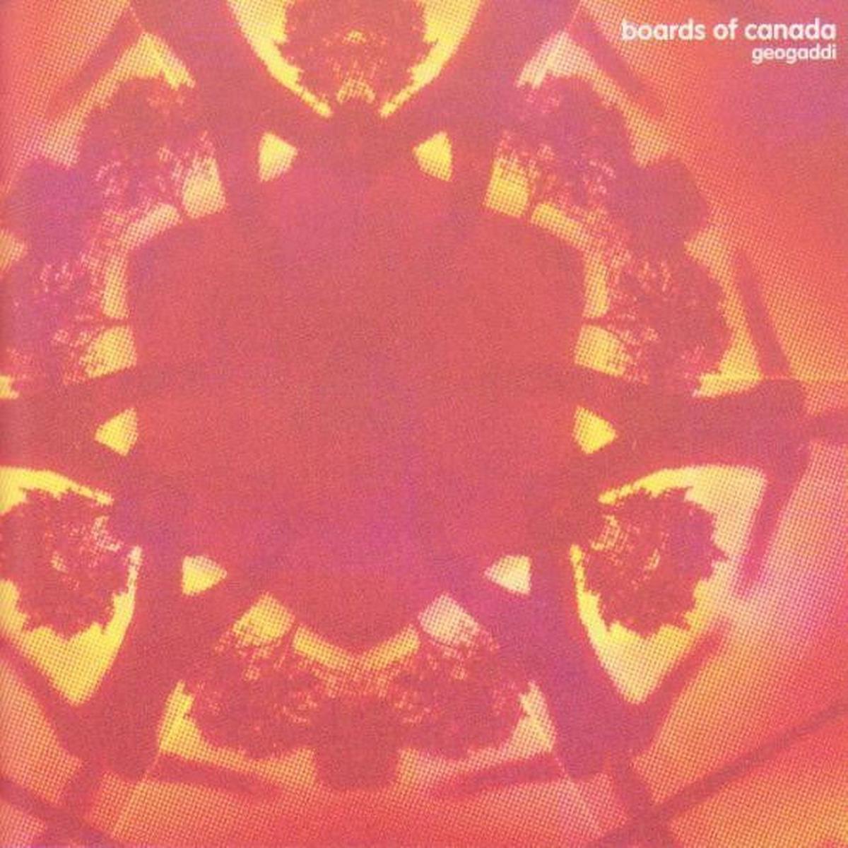 BOARDS OF CANADA – GEOGADDI – CD