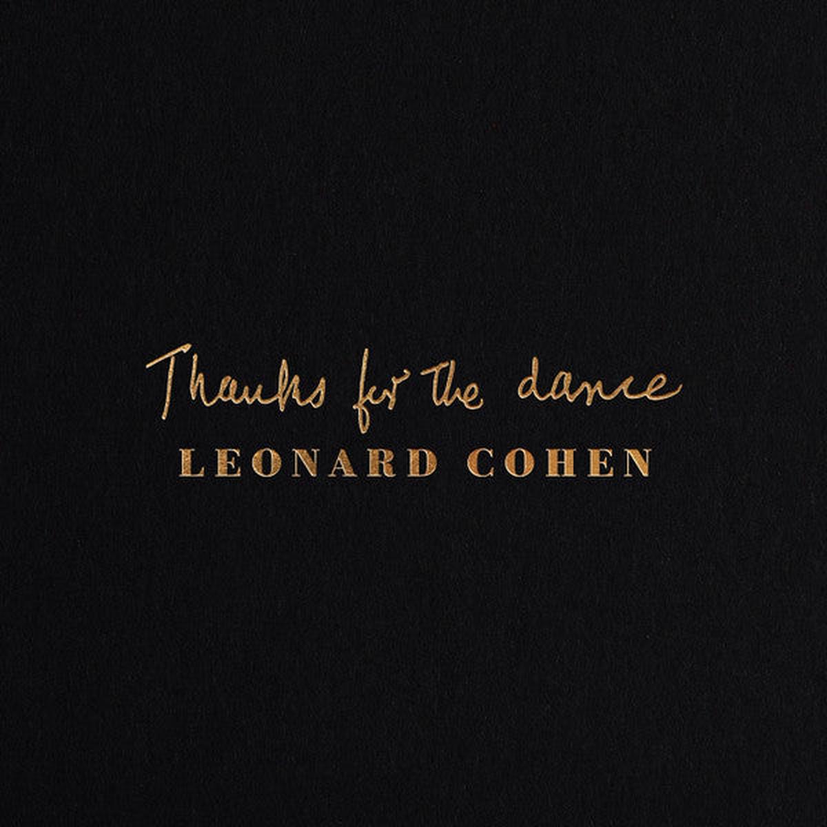 COHEN, LEONARD – THANKS FOR THE DANCE – CD