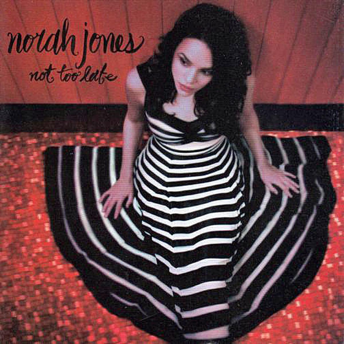 JONES, NORAH – NOT TOO LATE – CD