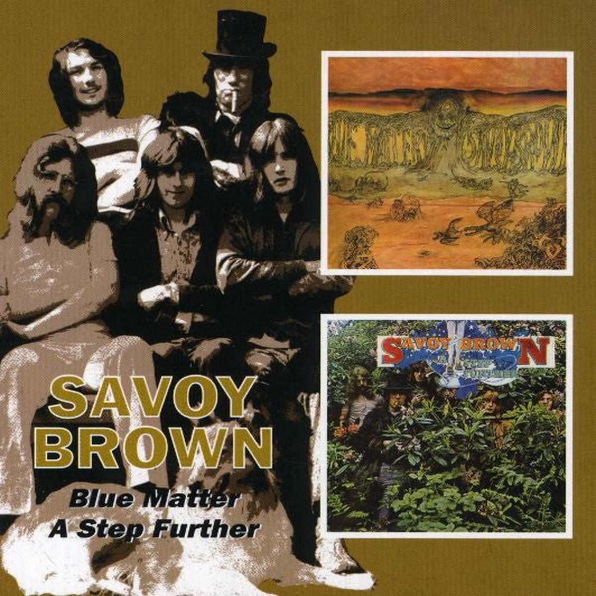 SAVOY BROWN – BLUE MATTER / A STEP FURTHER – CD