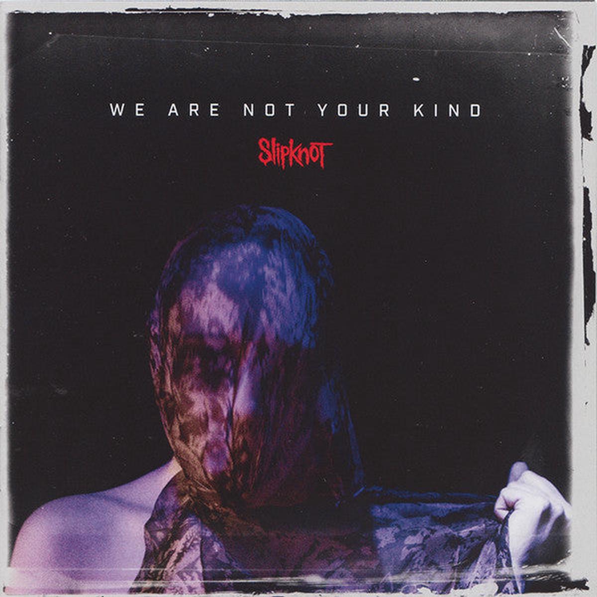 SLIPKNOT – WE ARE NOT YOUR KIND – CD