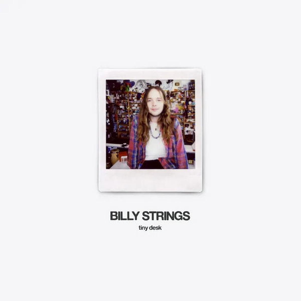 STRINGS, BILLY – TINY DESK : OPAQUE WHITE VINYL – LP