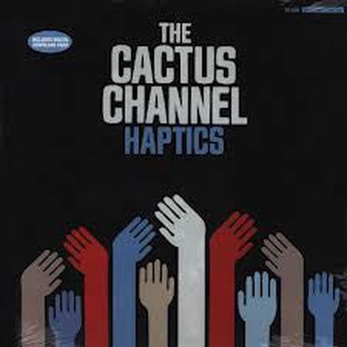 CACTUS CHANNEL – HAPTICS – LP