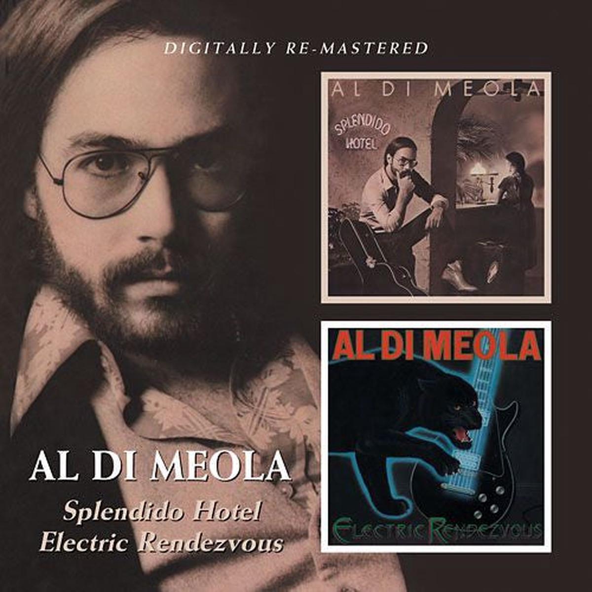 DI MEOLA, AL – SPLENDIDO HOTEL / ELECTRIC RENDEVOUS – CD
