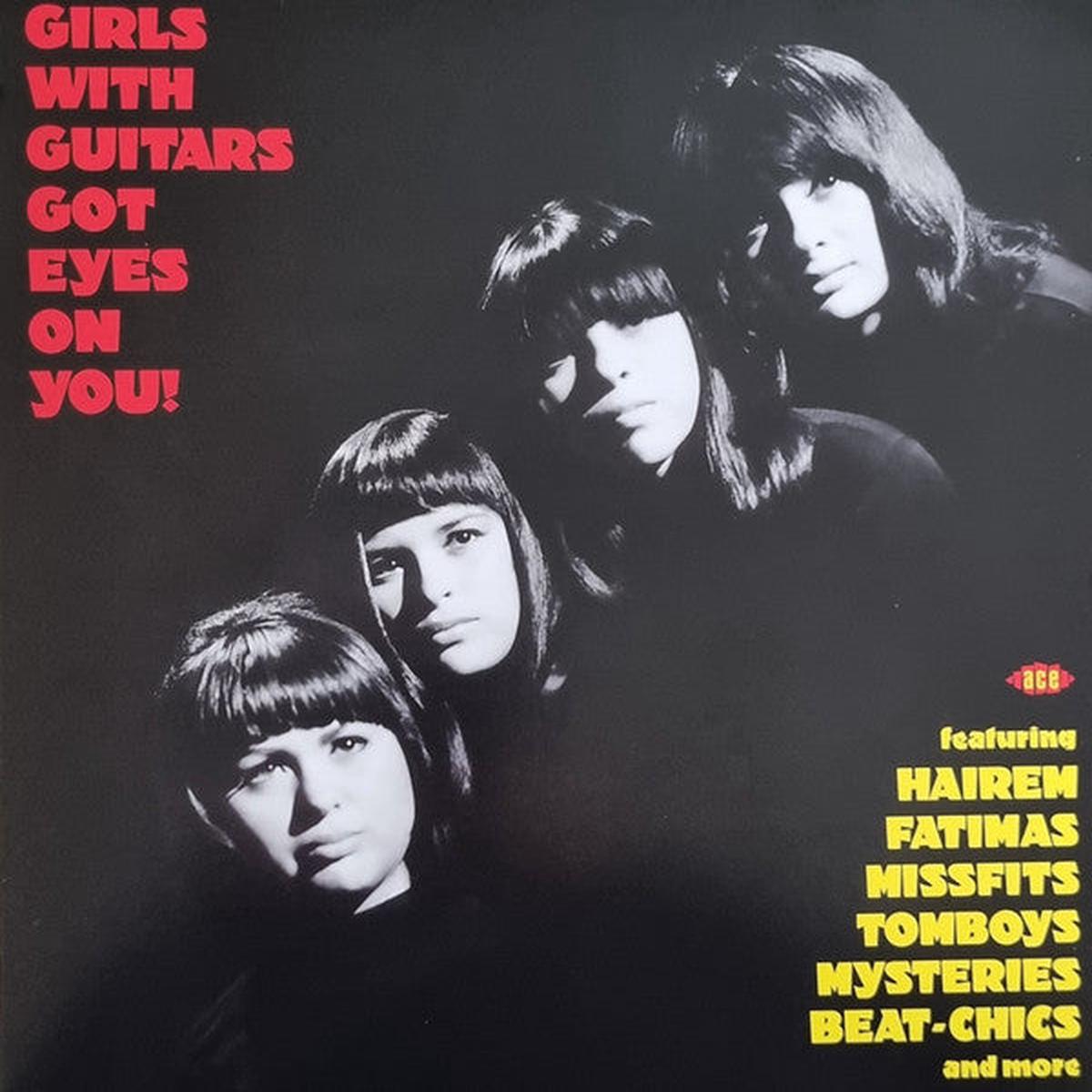 VARIOUS – GIRLS WITH GUITARS GOT EYES ON YOU! – LP