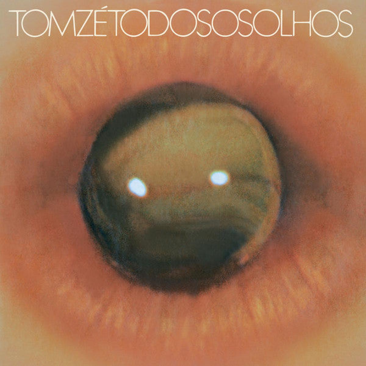 ZE, TOM – TODOS OS OLHOS : REMASTERED 180G VINYL – LP