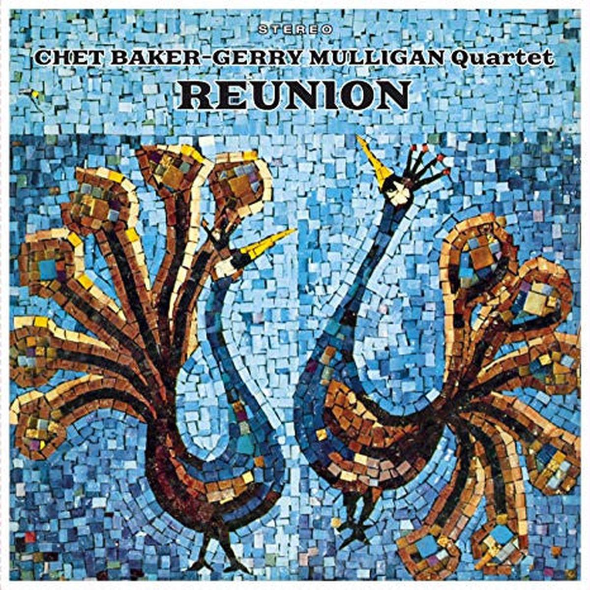 BAKER, CHET & GERRY MULLIGAN – REUNION + 2 : 180 GRAM VINYL – LP
