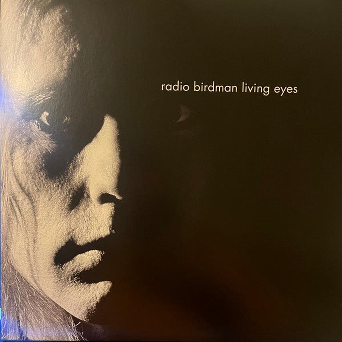 RADIO BIRDMAN – LIVING EYES : 2024 REMIX (180-GRAM) – LP
