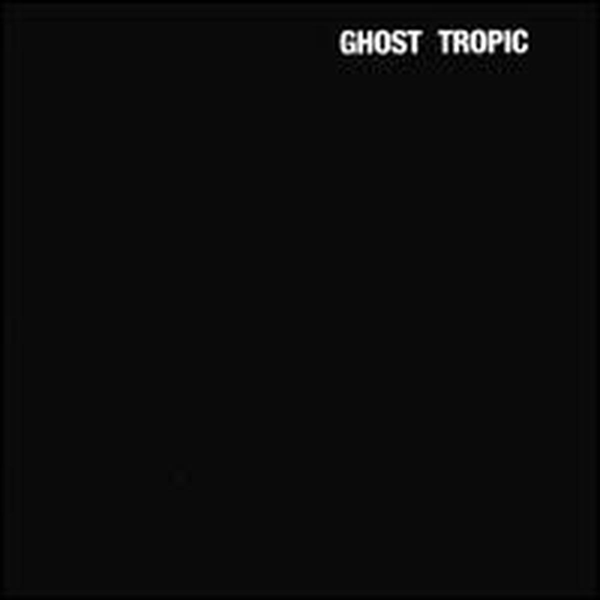 SONGS : OHIA – GHOST TROPIC – LP