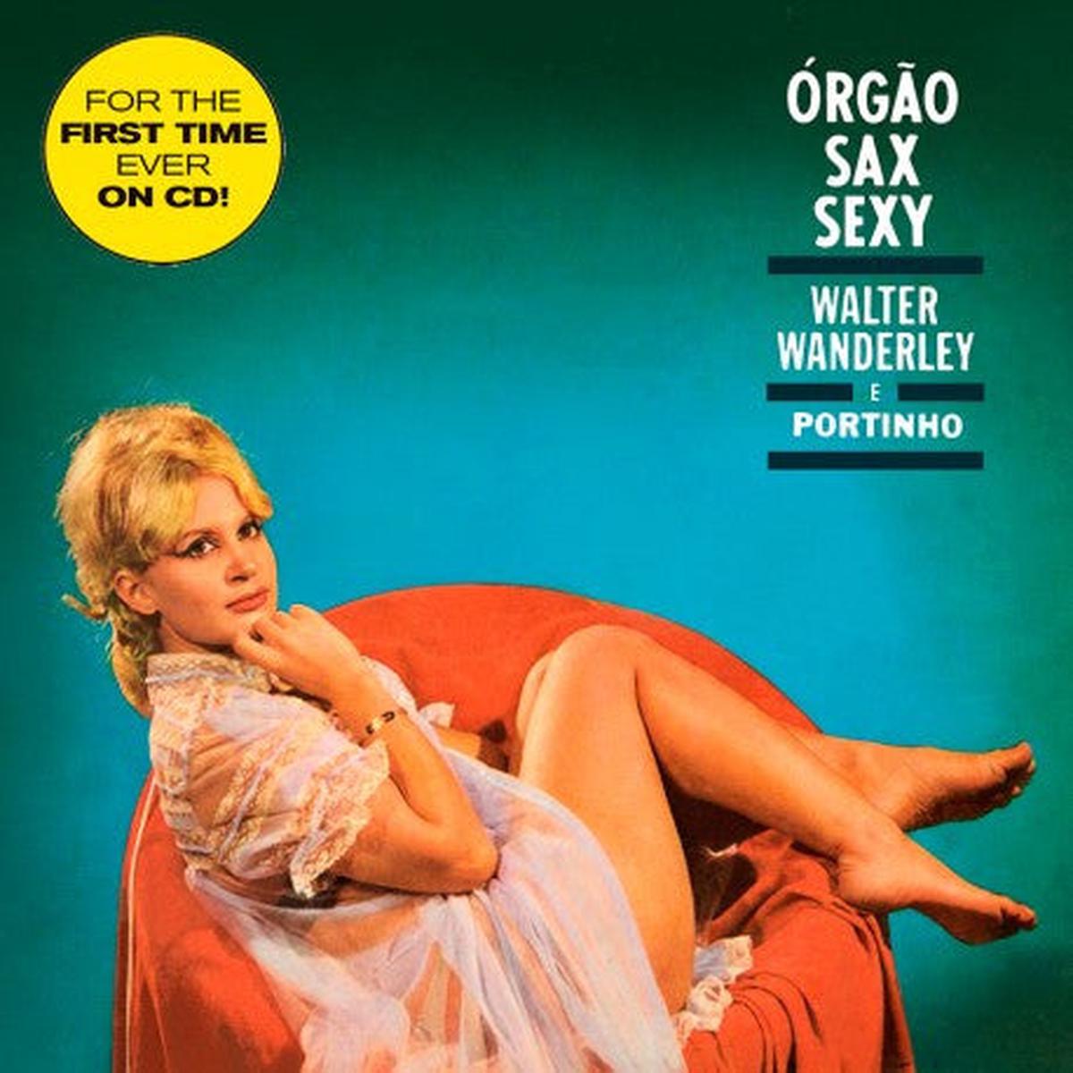 WANDERLEY, WALTER – ORGAO SAX E SEXY & O SUCCESSO E SAMBA – CD
