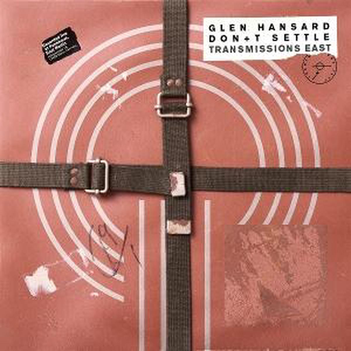 HANSARD, GLEN – DON’T SETTLE: VOL 1 – TRANSMISSIONS EAST – CD