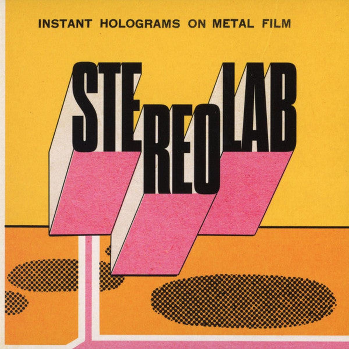 STEREOLAB – INSTANT HOLOGRAMS ON METAL FILM – CD