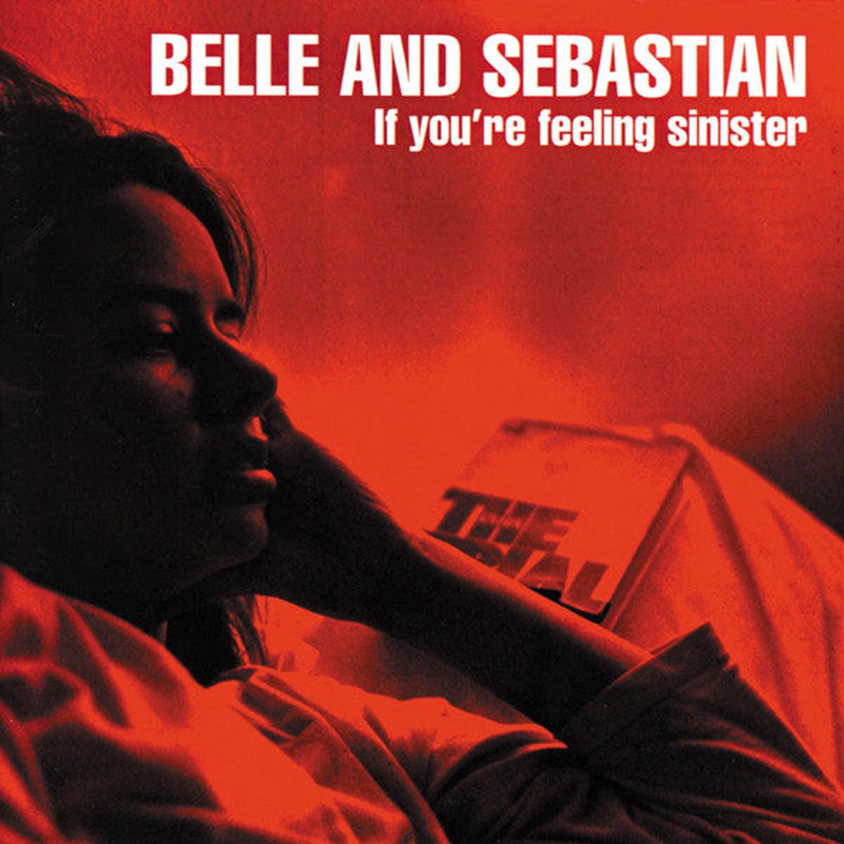 BELLE & SEBASTIAN – IF YOU’RE FEELING SINISTER – CD