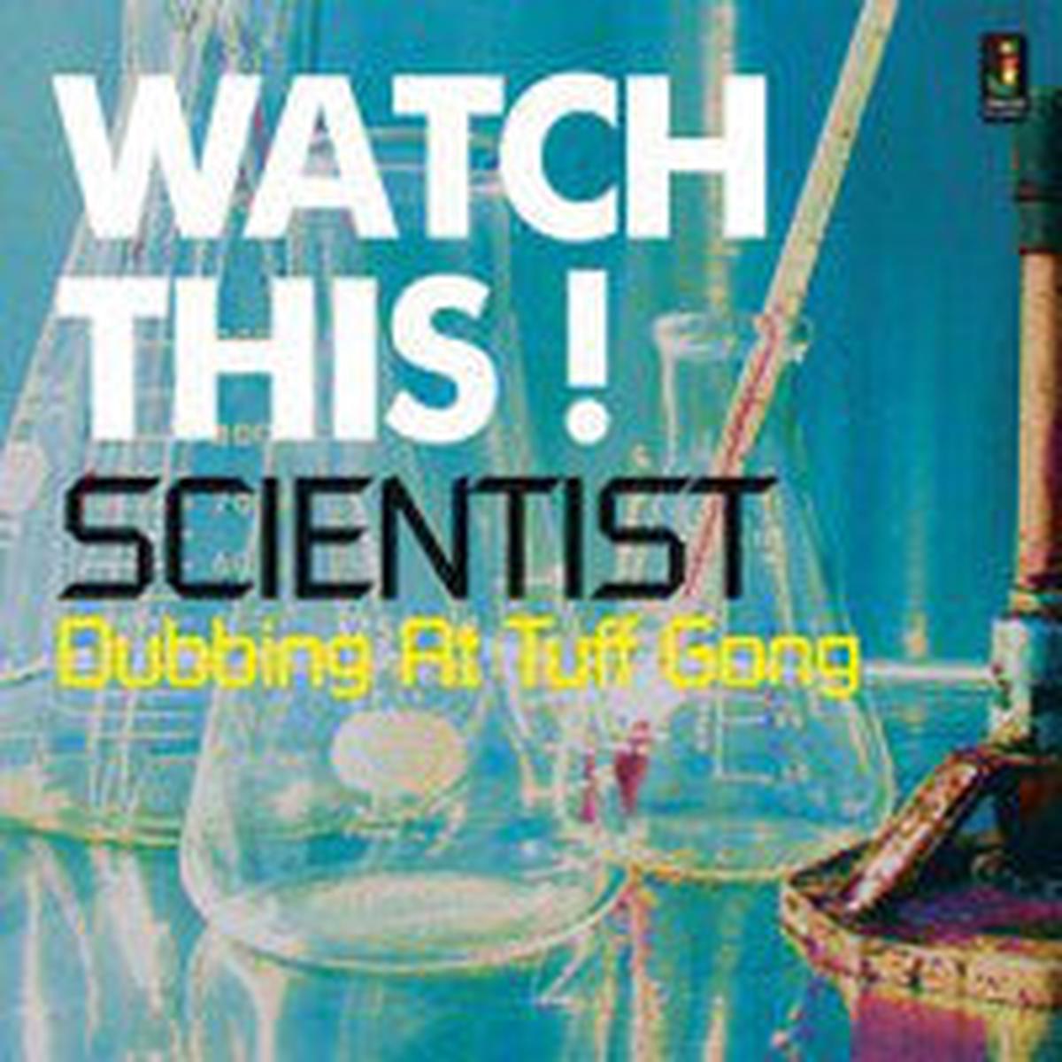 SCIENTIST – WATCH THIS : DUBBING AT TUFF GONG + 4 – CD
