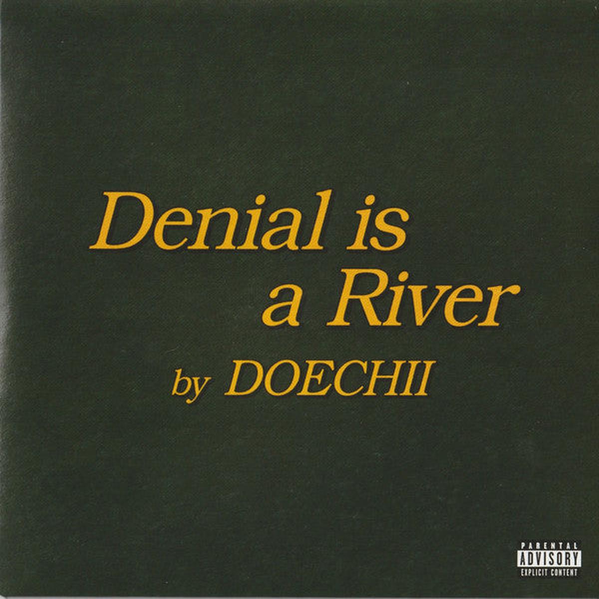 DOECHII – DENIAL IS A RIVER : 2 TRACK – 7
