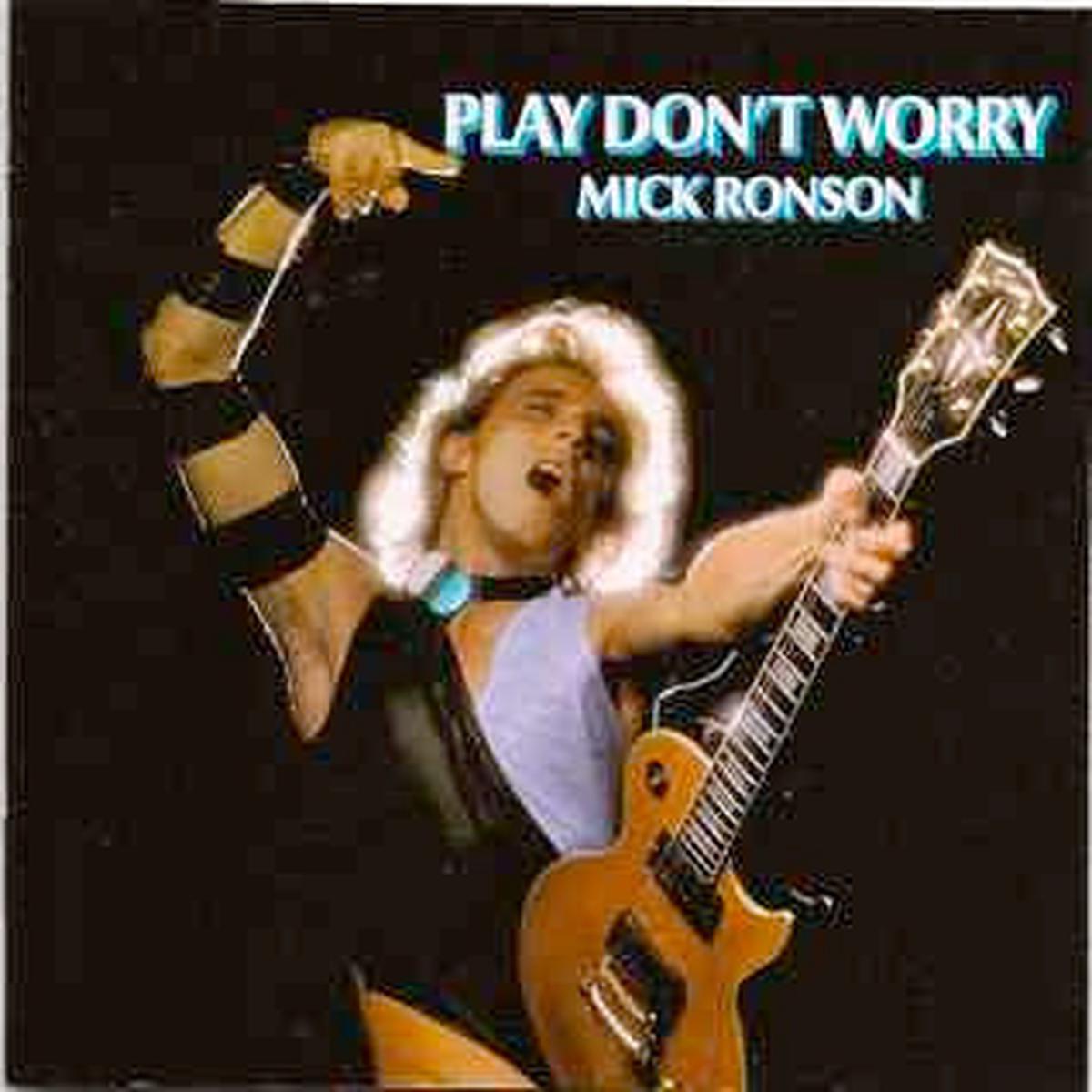 RONSON, MICK – PLAY DON’T WORRY + 9 – CD