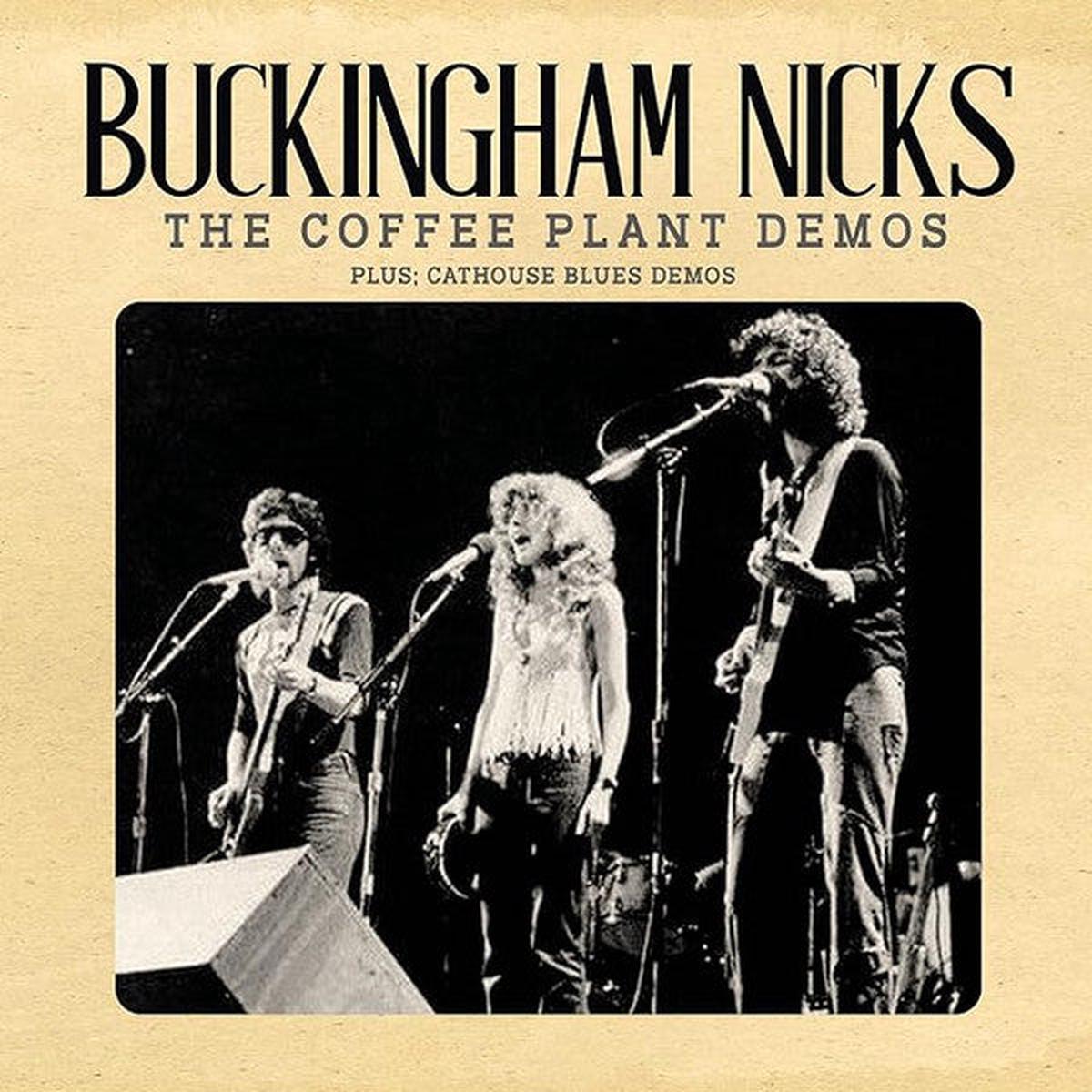 BUCKINGHAM NICKS – COFFEE PLANT DEMOS – CD