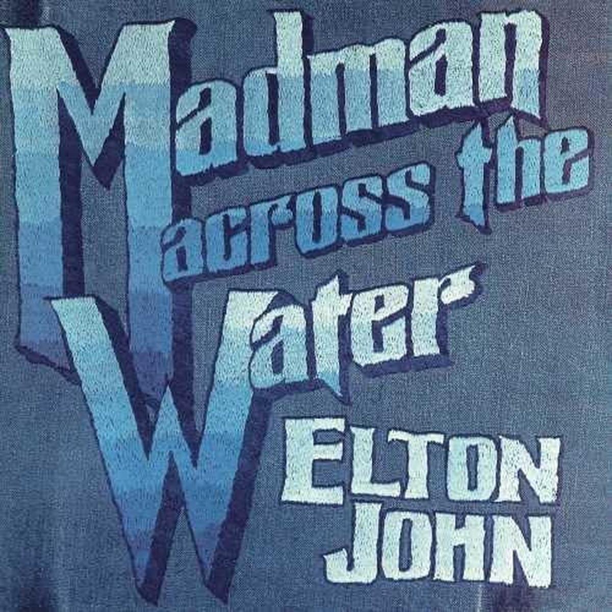JOHN, ELTON – MADMAN ACROSS THE WATER : 180-GRAM VINYL – LP