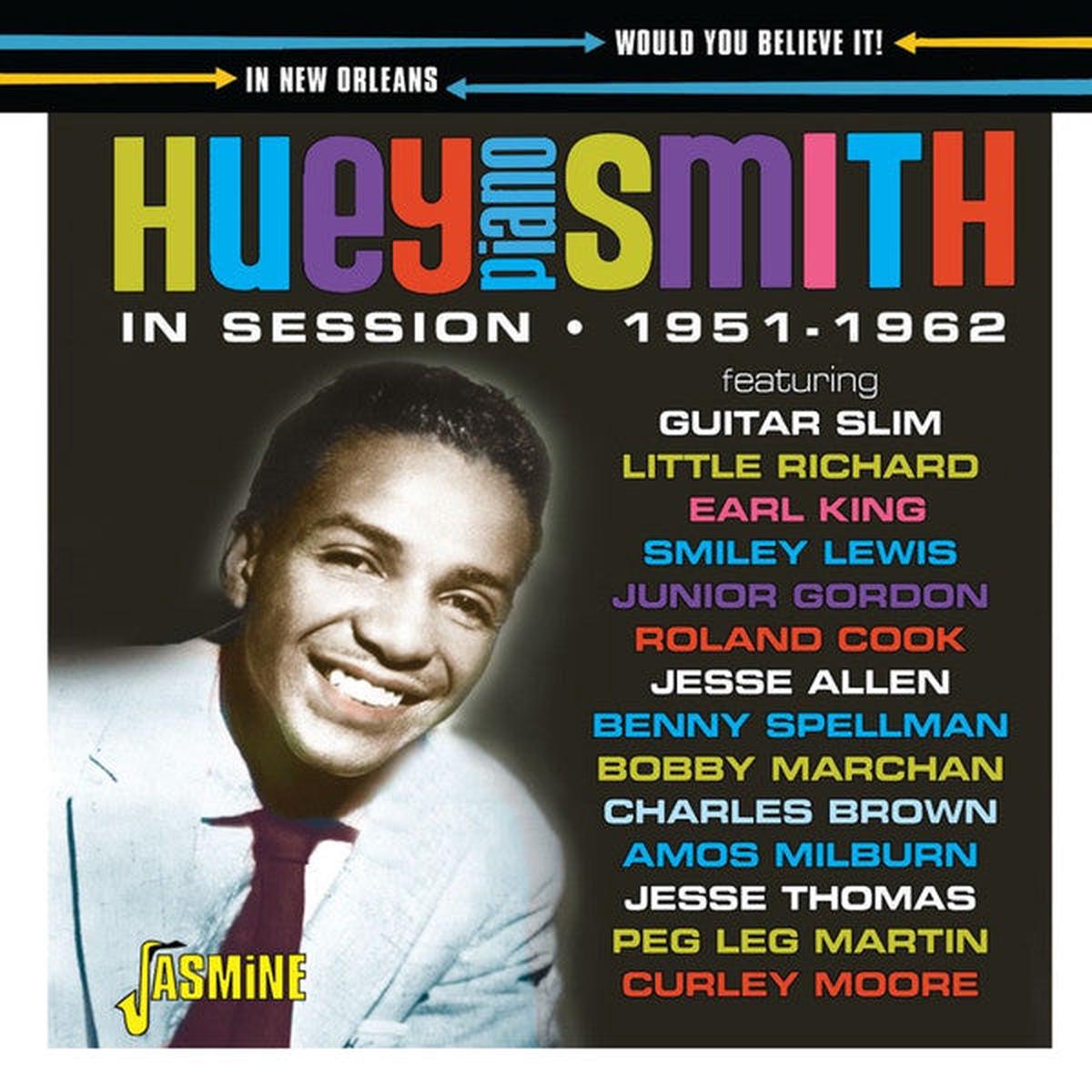 SMITH, HUEY PIANO – WOULD YOU BELIEVE IT! IN SESSION – CD