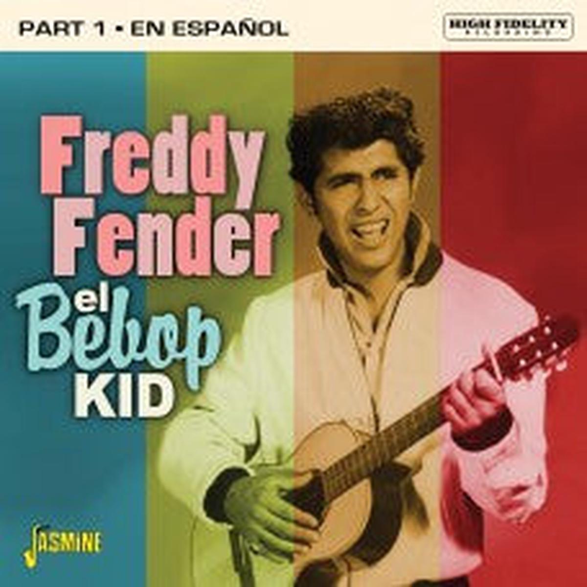 FENDER, FREDDY – EL BEBOP KID PART 1 : EN ESPANOL – CD