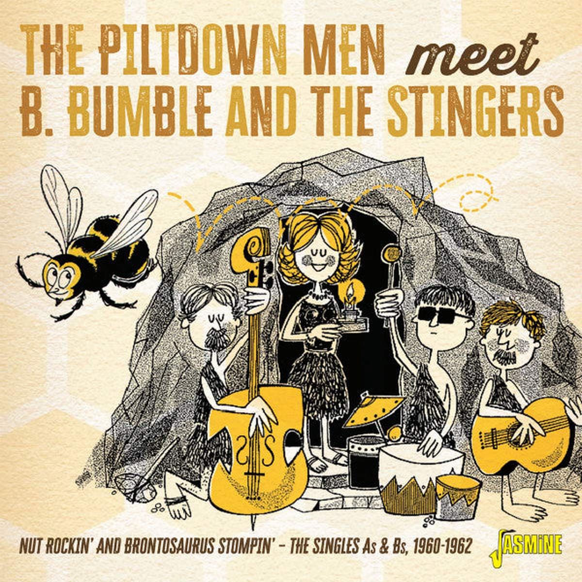 PILTDOWN MEN MEET B. BUMBLE & THE STINGE – NUT ROCKIN’ & BRONTOSAURUS STOMPIN’ – CD