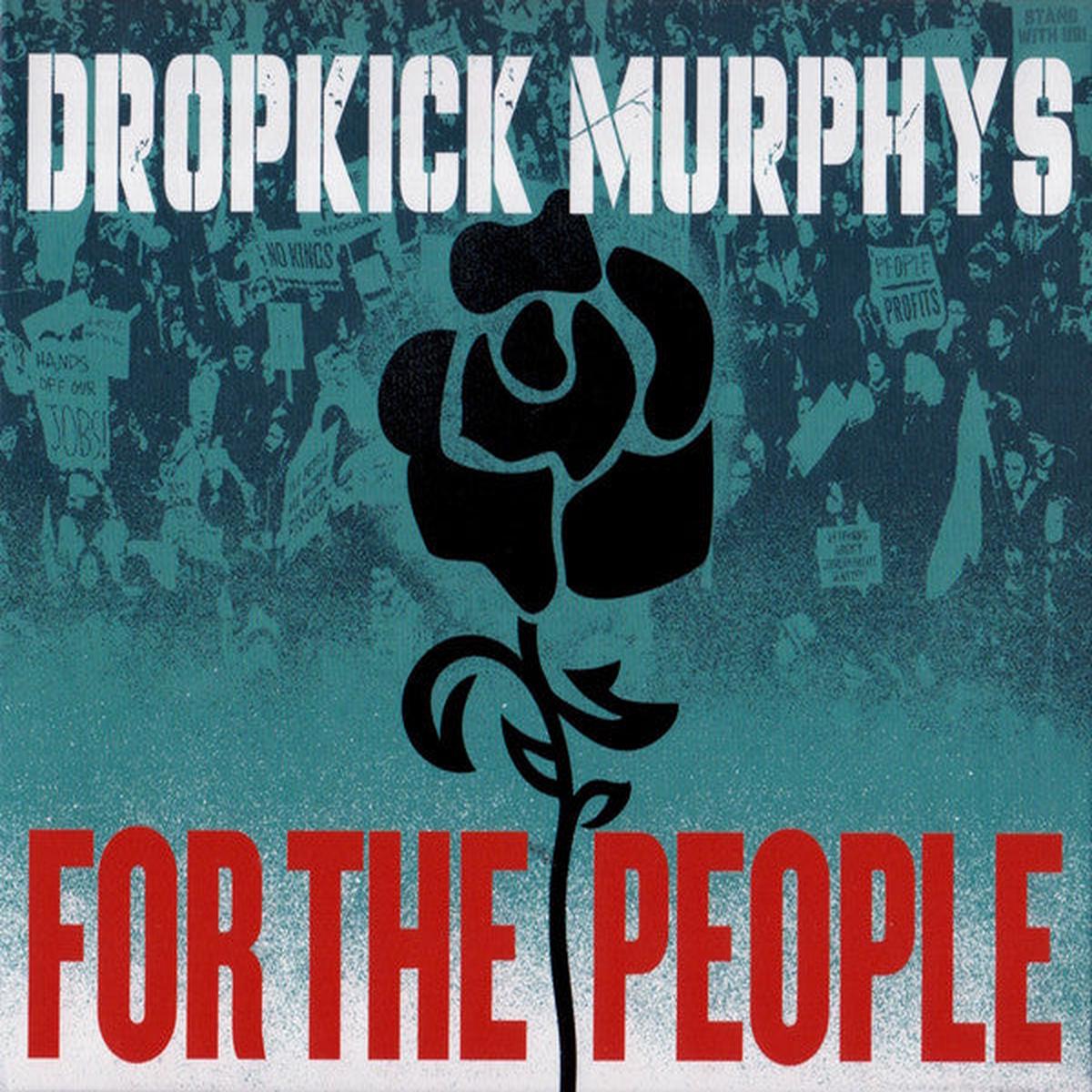 DROPKICK MURPHYS – FOR THE PEOPLE – CD