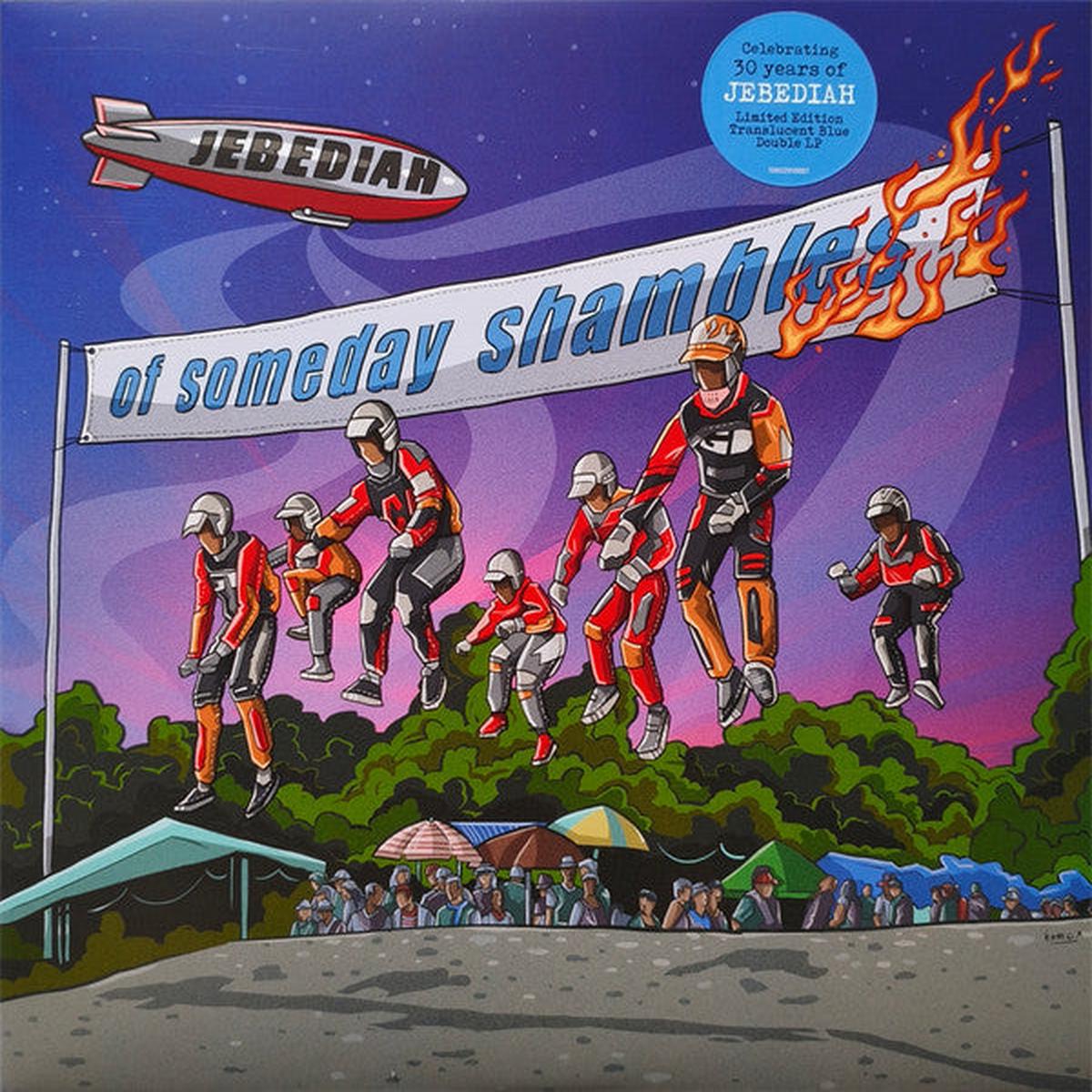 JEBEDIAH – OF SOMEDAY SHAMBLES : BLUE VINYL (2LP) – LP