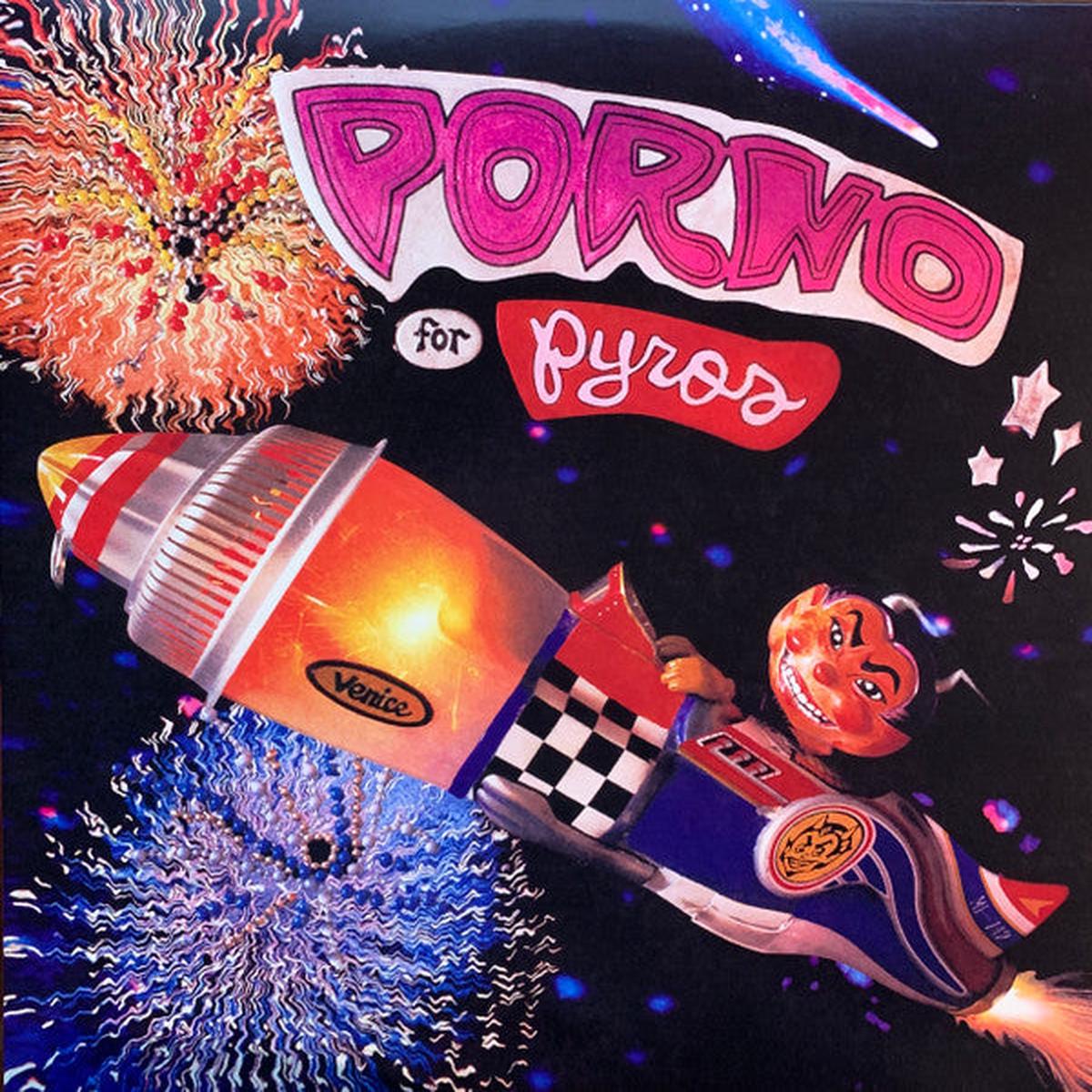 PORNO FOR PYROS – PORNO FOR PYROS : 180-GRAM (RHINO) – LP