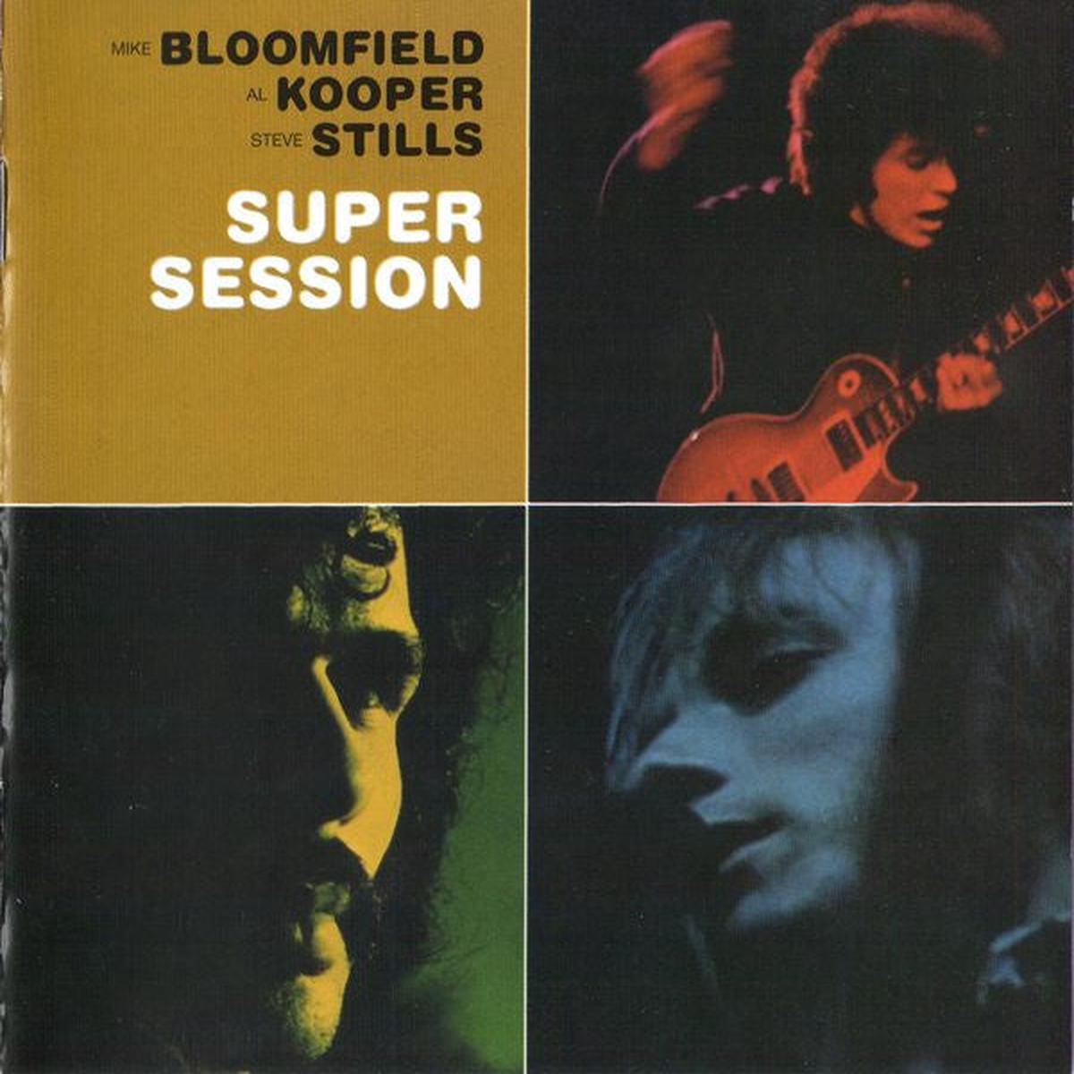 BLOOMFIELD, MIKE / AL KOOPER – SUPER SESSION + 4 : REMASTERED – CD