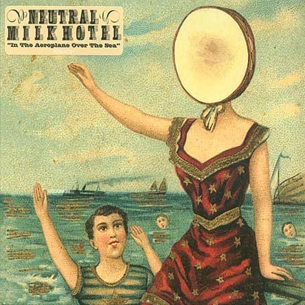 NEUTRAL MILK HOTEL – IN THE AEROPLANE OVER THE SEA – LP