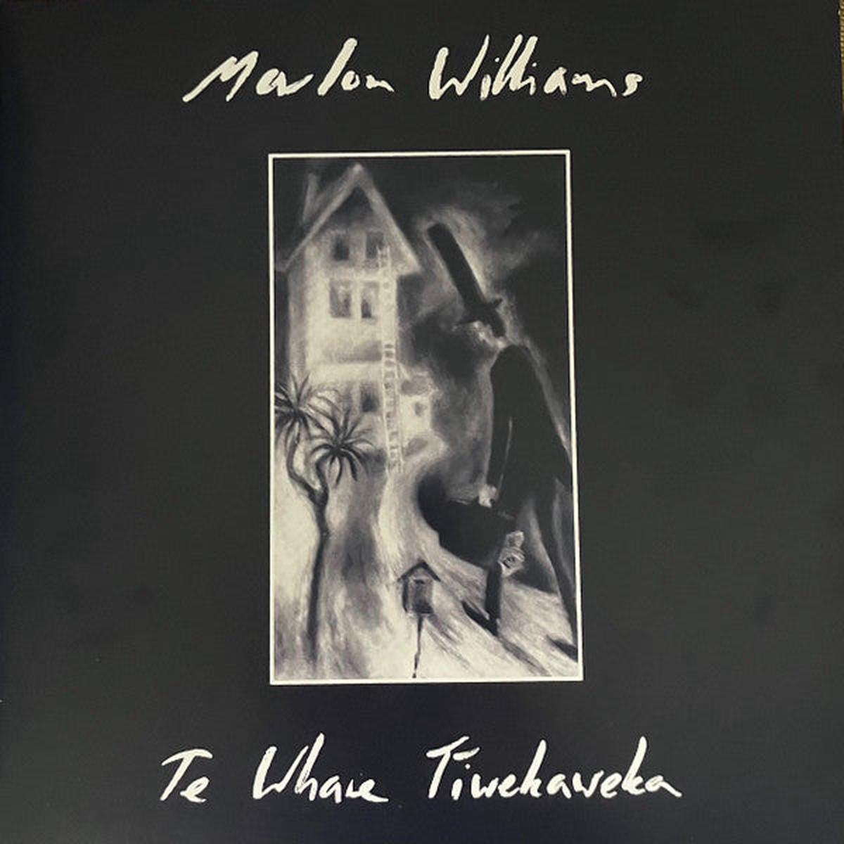 WILLIAMS, MARLON – TE WHARE TIWEKAWEKA : WHITE VINYL – LP