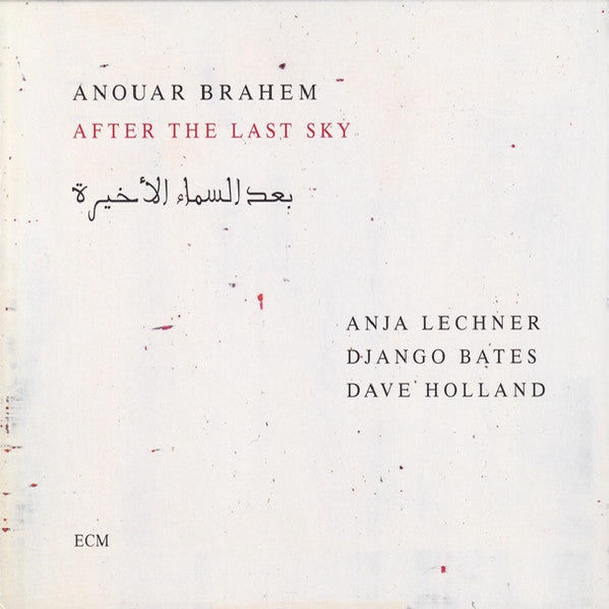 BRAHEM, ANOUAR – AFTER THE LAST SKY – CD