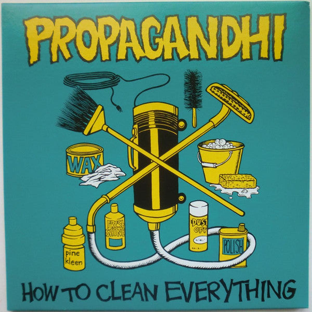 PROPAGANDHI – HOW TO CLEAN EVERYTHING : 7 BONUS TRACKS – LP