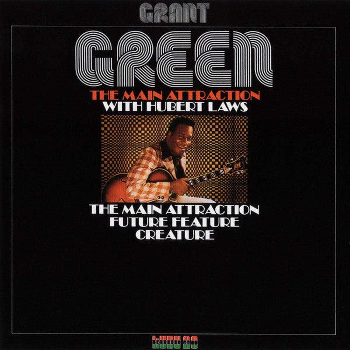 GREEN, GRANT WITH HUBERT LAWS – MAIN ATTRACTION – CD