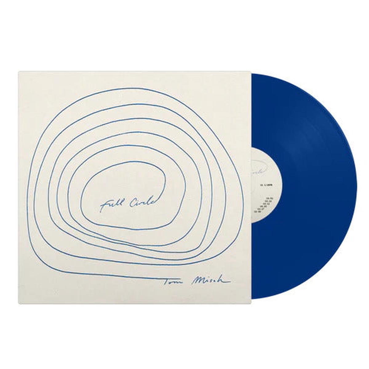 MISCH, TOM – FULL CIRCLE : OCEAN BLUE VINYL – LP